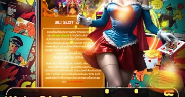 jili slot เล่นผ่านเว็บ เกมสล็อตยอดนิยม โบนัสแรง หมุนมันส์