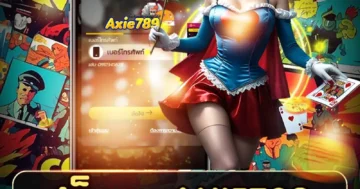 สล็อต axie789 สนุกทุกสปิน เกมฮิตธีมผจญภัย แจกโบนัสใหญ่